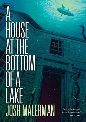A House at the Bottom of a Lake (Paperback)