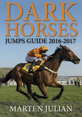 Dark Horses Jumps Guide 2016-2017 (Paperback)
