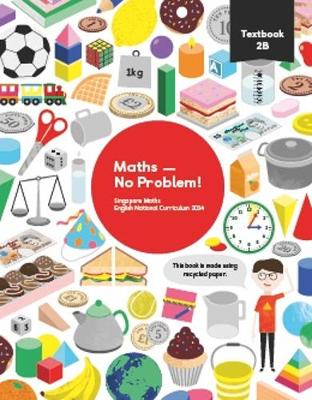 Maths - No Problem! Textbook 2B - Maths - No Problem! (Paperback)