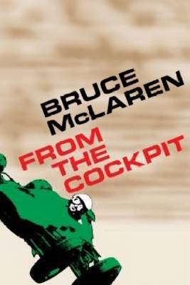 Bruce McLaren: From the Cockpit (Hardback)