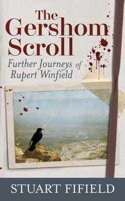 The Gershom Scroll: Further Journeys of Rupert Winfield (Hardback)