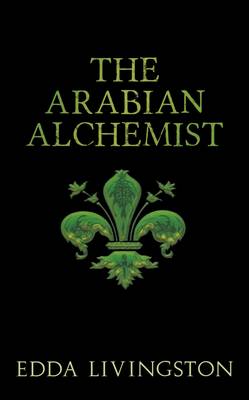The Arabian Alchemist (Paperback)