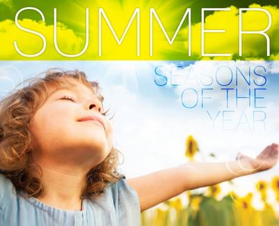 Summer - Seasons of the Year (Hardback)