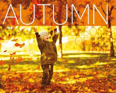 Autumn - Seasons of the Year (Hardback)