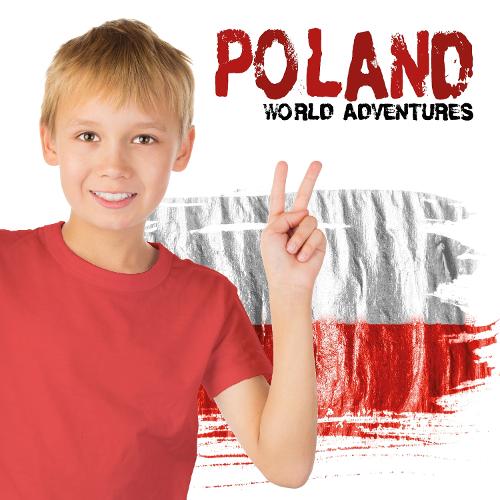 World Adventures: Poland - World Adventures (Hardback)