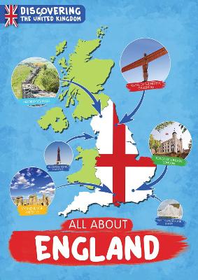 All About England - Discovering the United Kingdom (Hardback)
