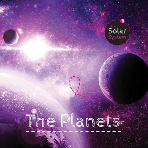 The Planets - Solar System (Hardback)