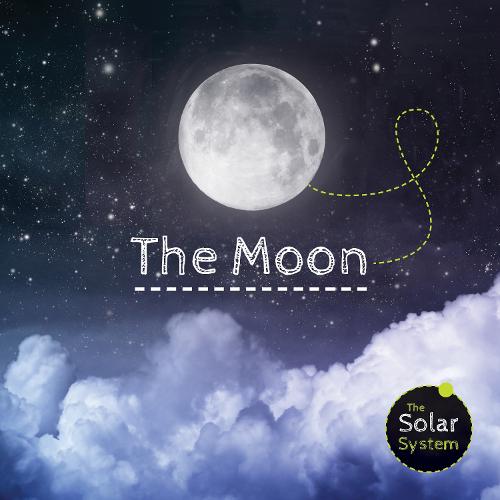 The Moon - Solar System (Hardback)