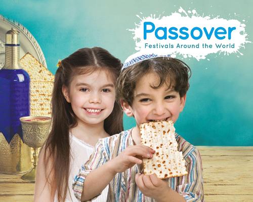 Passover - Festivals Around the World (Hardback)