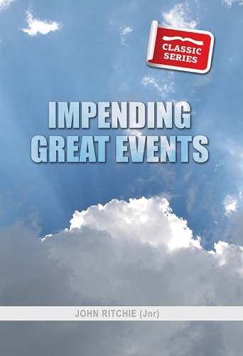 Impending Great Events - Classic Re-print Series (Paperback)