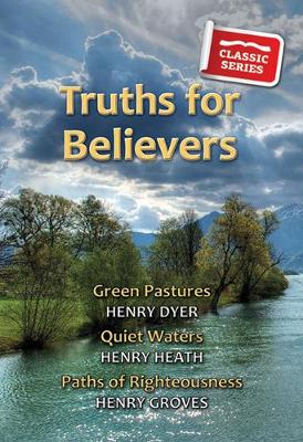 Truths for Believers - Classic Re-print Series (Paperback)