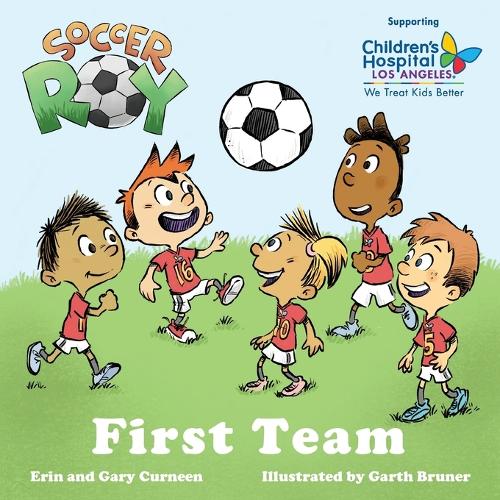 Soccer Roy: First Team (Paperback)