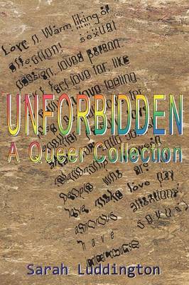 Unforbidden: A Queer Collection (Paperback)
