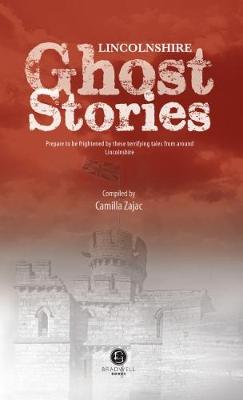Lincolnshire Ghost Stories (Paperback)