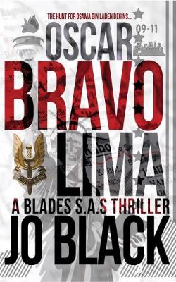 Oscar Bravo Lima: The Blades SAS I - The Blades SAS 1 (Paperback)