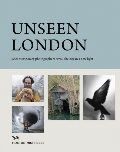 Unseen London (Hardback)