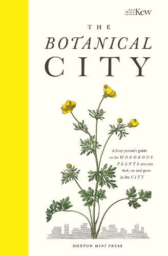 The Botanical City (Hardback)