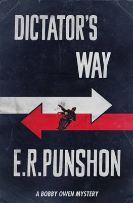 Dictator's Way - The Bobby Owen Mysteries 10 (Paperback)