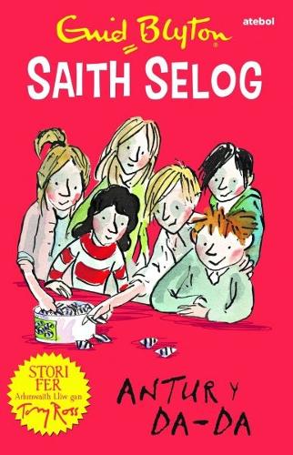 Saith Selog: Antur y Da - Da (Paperback)