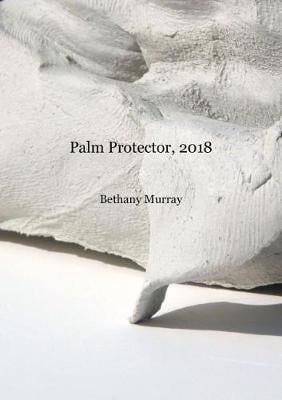 Palm Protector 2018 - Chapbook (Paperback)