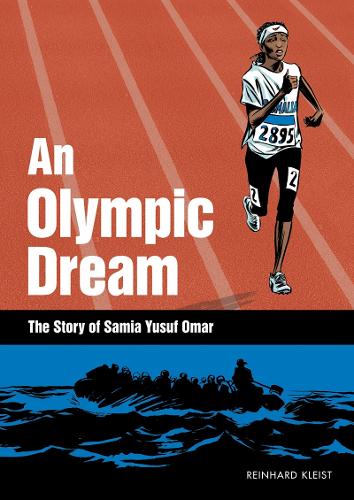 Olympic Dream: The Story of Samia Yusuf Omar (Hardback)