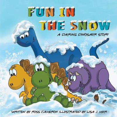 Fun in the Snow - Daring Dinosaurs 2 (Paperback)