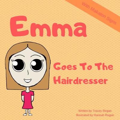 Emma Goes To The Hairdresser - My Everyday Experience Book 6 (Paperback)