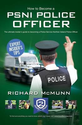 How to Become a PSNI Police Officer (Paperback)