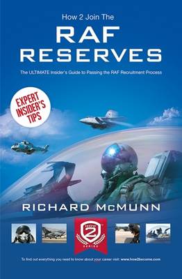 How to Join the RAF Reserves: The Insider's Guide (Paperback)