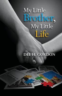 My Little Brother, My Little Life (Paperback)