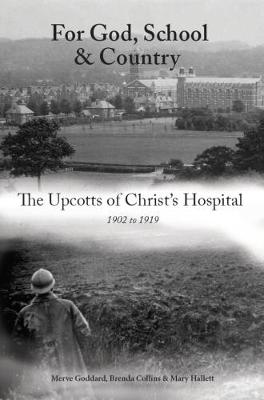 The Upcotts of Christ's Hospital 2017 (Paperback)
