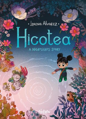 Hicotea: A Nightlights Story - Nightlights (Paperback)