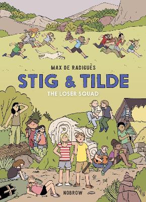 Stig & Tilde: The Loser Squad - Stig & Tilde (Paperback)