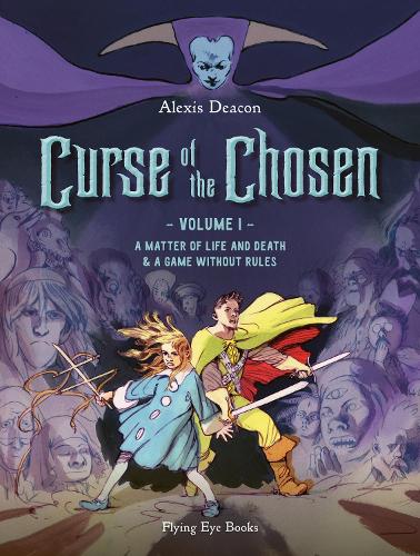 Curse of the Chosen Vol 1: A Matter of Life and Death & A Game Without Rules - Curse of the Chosen (Paperback)