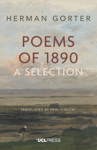 Herman Gorter: Poems of 1890: A Selection (Hardback)