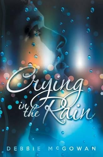 Crying in the Rain (Paperback)