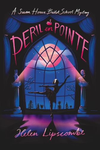 Peril en Pointe - Swan House Ballet School Mystery (Paperback)