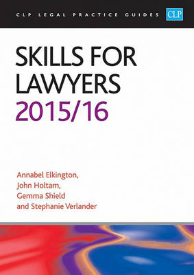 Skills for Lawyers 2015/2016 - CLP Legal Practice Guides (Paperback)
