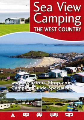Sea View Camping: The West Country - Sea View Camping 3 (Paperback)