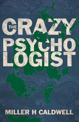 The Crazy Psychologist (Paperback)
