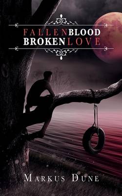 Fallen Blood, Broken Love - Chosen 1 (Paperback)