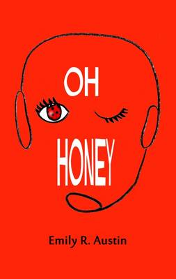 Oh Honey (Paperback)