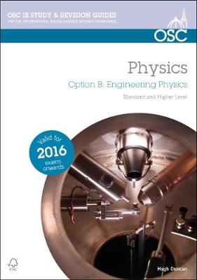 IB Physics Option B Engineering Physics By Hugh Duncan | Waterstones