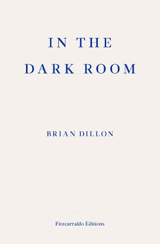 Fitzcarraldo Editions In The Dark Room