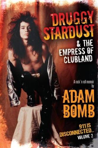 Druggy Stardust & The Empress of Clubland - 911 is Disconnected 2 (Paperback)