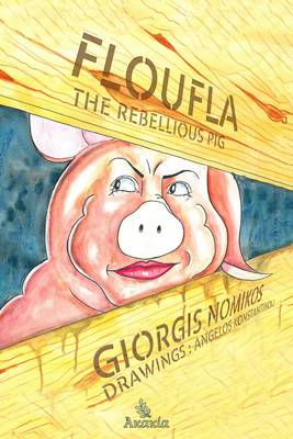 Floufla the Rebellious Pig (Paperback)