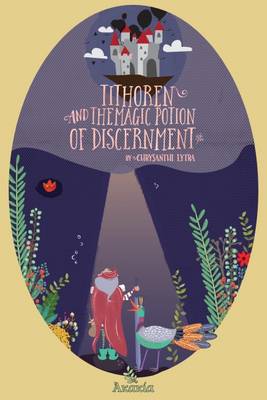 Tithoren and the Magic Potion of Discernment (Paperback)