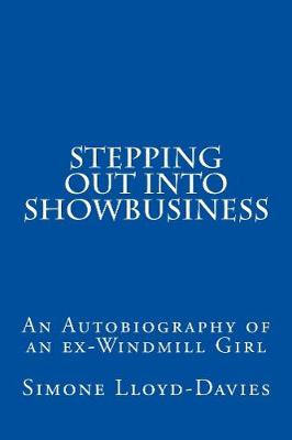Stepping Out Into Showbusiness (Paperback)