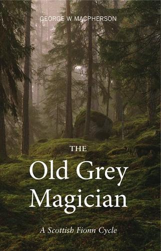 George Macpherson The Old Grey Magician