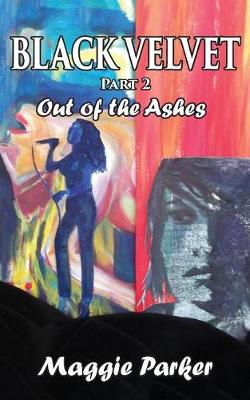 Black Velvet: Out of the Ashes: Part 2 (Paperback)